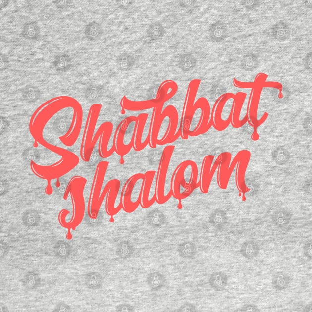 Shabbat Shalom Juicy by erock